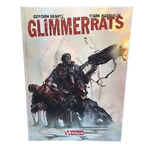 2002 GLIMMER RATS By Gordon Rennie ‎ Hardcover graphic novel VGC Venture Comics